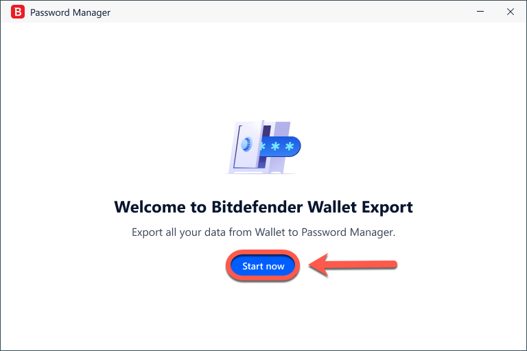 Cómo transferir los datos de su Wallet a Bitdefender Password Manager - Comenzar